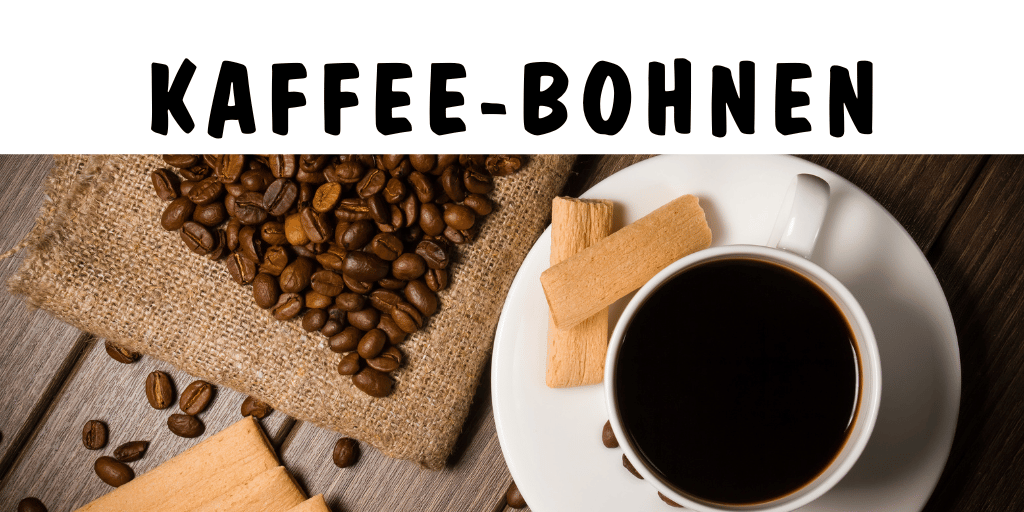 Hier gehts zun der Kaffeebohnen Auswahl