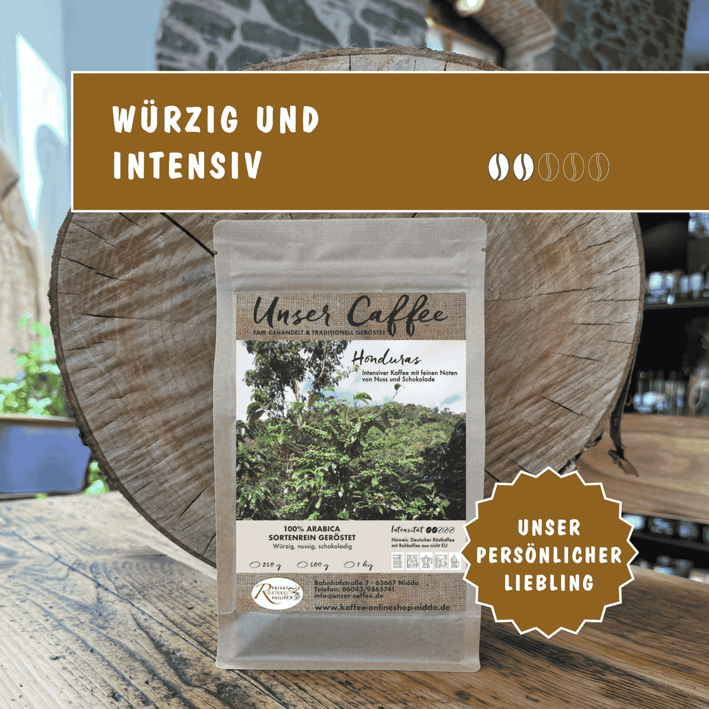 Kaffee aus Honduras – unser persönlicher Lieblingskaffee!
Unverwechselbares Aroma und reichhaltiger Geschmack.
100 % Arabica-Sortenrein.